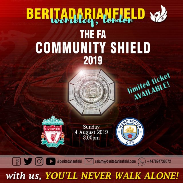 Pakej Tiket Community Shield 2019 oleh Berita Dari Anfield